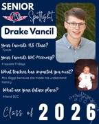 Senior Spotlight graphic for Drake Vancil, West Central Class of 2026. Drake enjoyed his Foods class and will always remember the fun of 4-square Fridays. He credits Mrs. Biggs for helping him truly understand and connect with history. After graduation, D